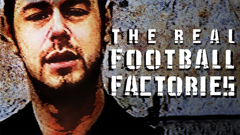 Real Football Factories Netflix