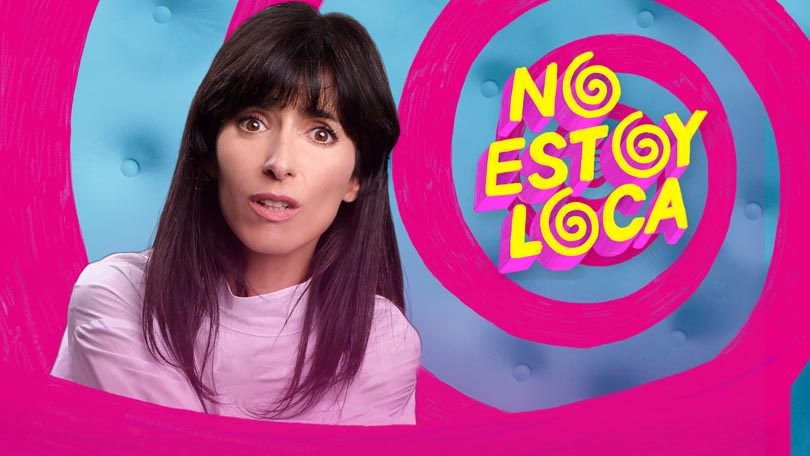 No Estoy Loca Netflix