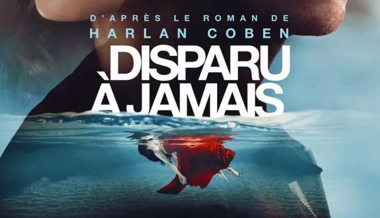 Disparu à Jamais - Nouvelle édition Harlan Coben Vijfde Harlan Coben-serie op Netflix: Gone for Good (Disparu à Jamais