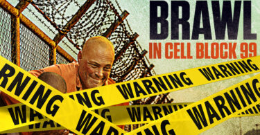 Brawl in Cell Block 99 Verwijderalarm