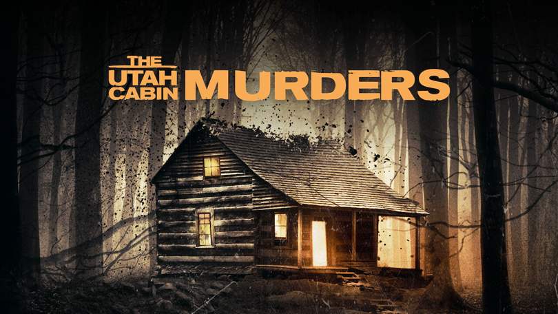 The Utah Cabin Murders Netflix